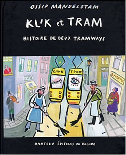 Klik et Tram : histoire de deux tramways