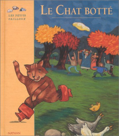 Le chat botté : d'après le conte de Perrault