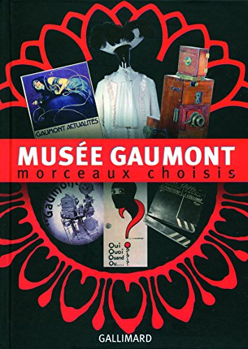 Musée Gaumont : morceaux choisis