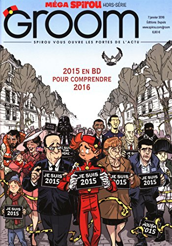 Groom : 2015 en BD pour comprendre 2016