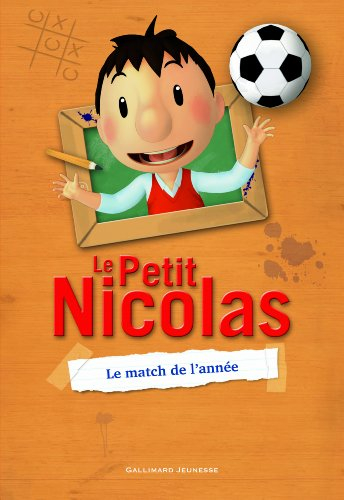 Le Petit Nicolas. Vol. 2. Le match de l'année