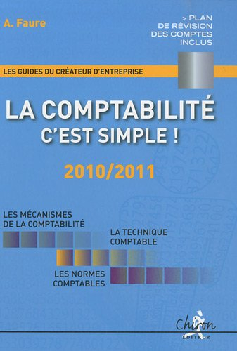 La comptabilité, c'est simple ! : 2010-2011