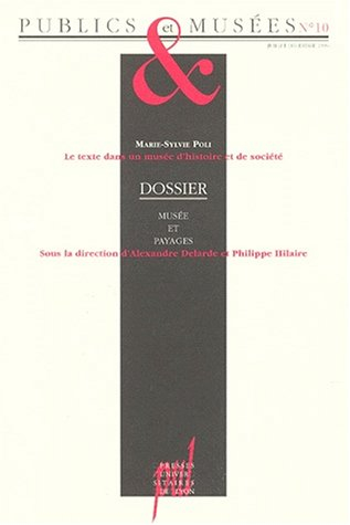 Publics et musées, n° 10. Musée et paysages