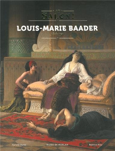 Au Salon ! Louis-Marie Baader (1828-1920)