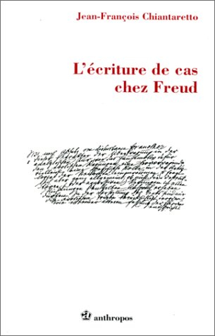 L'écriture de cas chez Freud