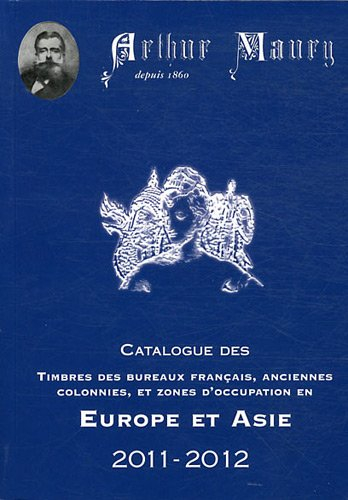 Timbres des bureaux français, anciennes colonies et zones d'occupation en Europe et Asie : édition 2