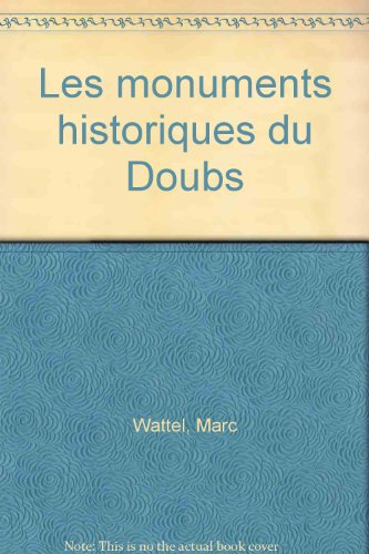 Les monuments historiques du Doubs