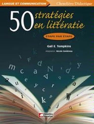50 stratégies en littératie, étape par étape