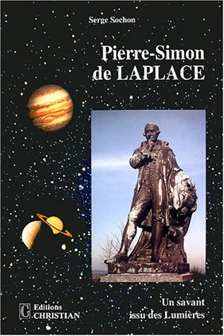 Pierre-Simon de Laplace : un savant issu des Lumières