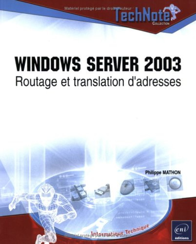 Windows Server 2003 : routage et translation d'adresses