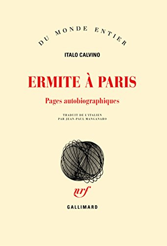 Ermite à Paris : pages autobiographiques