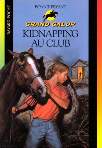 Grand Galop. Kidnapping au club