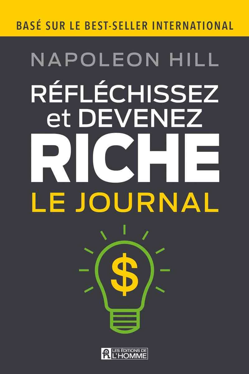 Réfléchissez et devenez riche : Le journal