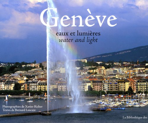 Genève : eaux et lumières = water and light