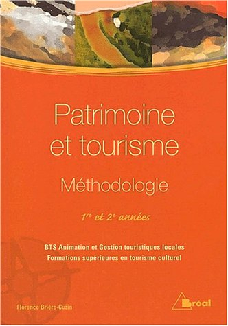 Patrimoine et tourisme : la méthodologie
