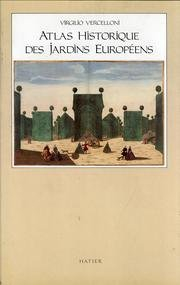 Atlas historique des jardins européens