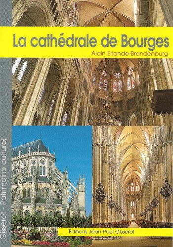 La cathédrale de Bourges