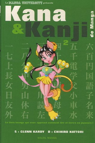 Kana et kanji de manga. Vol. 2