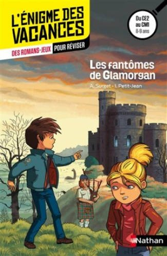 Les fantômes de Glamorgan : des romans-jeux pour réviser : du CE2 au CM1, 8-9 ans