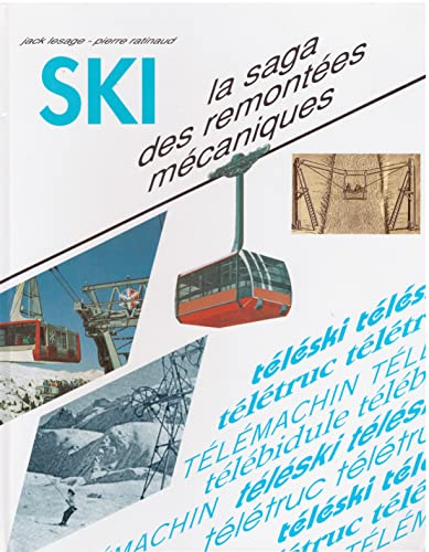 La saga des remontées mécaniques