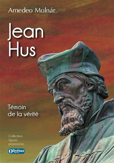 Jean Hus : témoin de la vérité