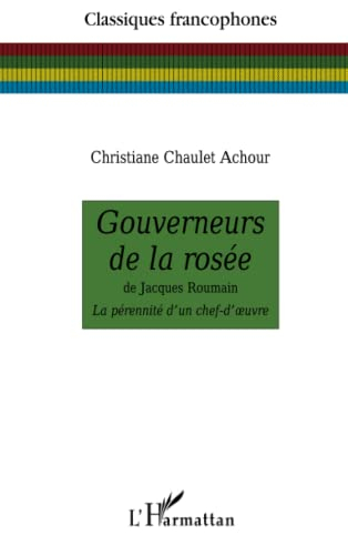 Gouverneurs de la rosée de Jacques Roumain : la pérennité d'un chef-d'oeuvre