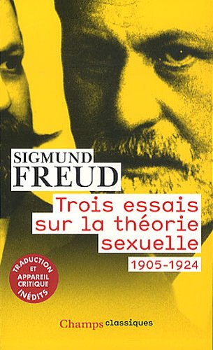 Trois essais sur la théorie sexuelle : 1905-1924