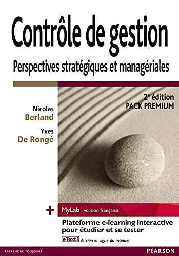 Contrôle de gestion, perspectives stratégiques et managériales, pack premium : + MyLab version franç