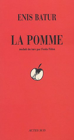 La pomme : une tentative de roman sur les techniques de tissage. Il était une fois Guillaume Tell : 