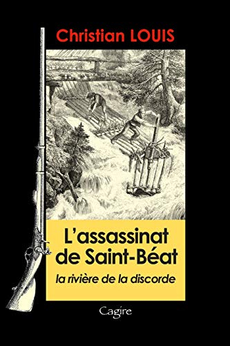 L'assassinat de Saint-Béat: Débordements