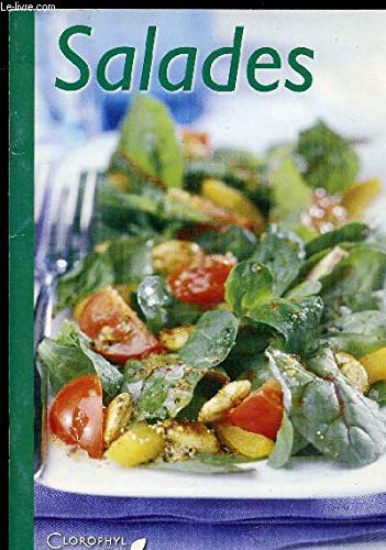 SALADES // SOMMAIRE : SALADE A LA SAUCE AIGRE DOUCE - SALADE A LA TOMATE ET A LA MOZZARELLE - SALADE