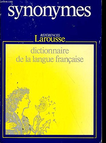 nouveau dictionnaire des synonymes (larousse thématique)