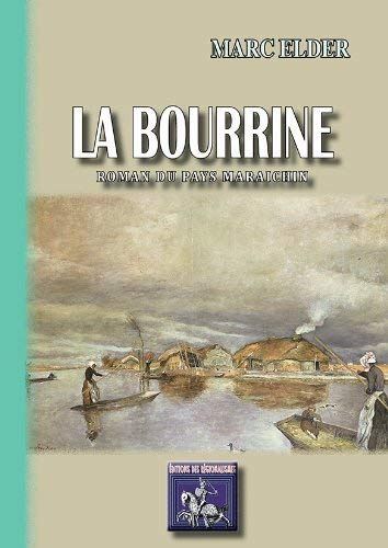 La bourrine : roman du pays maraîchin