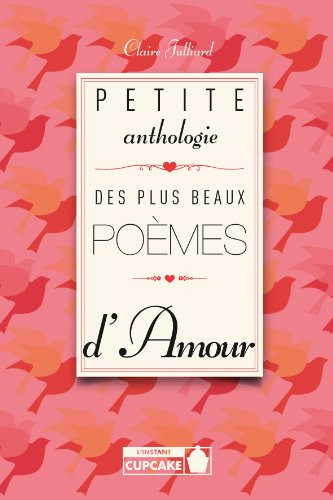 petite anthologie plus beaux poèmes d'amour