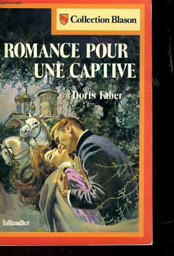 Romance pour une captive (Collection Blason)