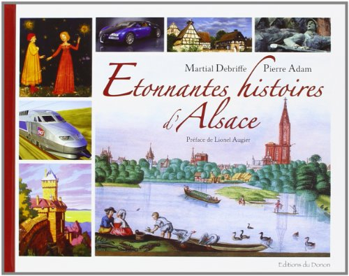 Etonnantes histoires d'Alsace