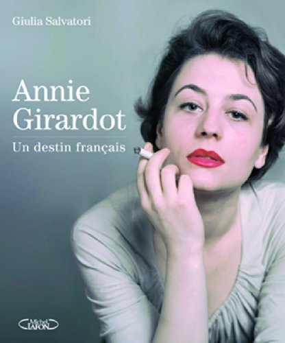 Annie Girardot : un destin français