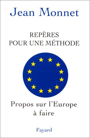 Repères pour une méthode : propos sur l'Europe à faire