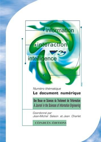 Information interaction intelligence, n° 1 (2004). Le document numérique