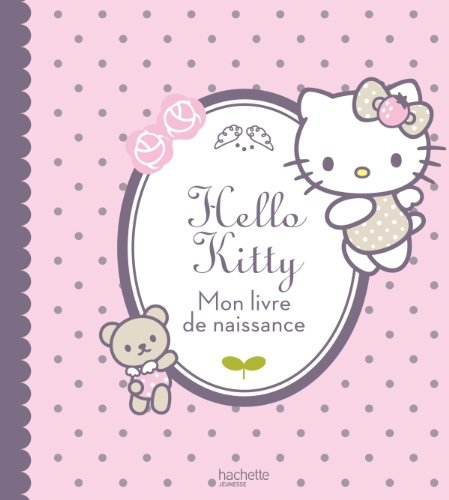 Hello Kitty : mon livre de naissance