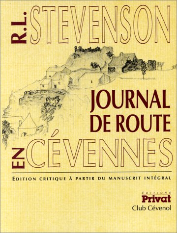 Journal de route en Cévennes : édition critique à partir du manuscrit intégral