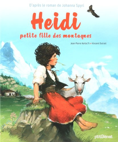 Heidi, petite fille des montagnes