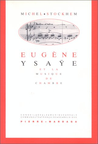 Eugène Ysaye et la musique de chambre