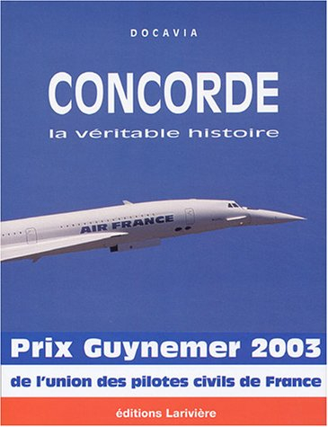 Concorde : la véritable histoire
