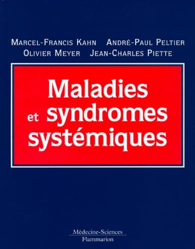 Les maladies et syndromes systémiques