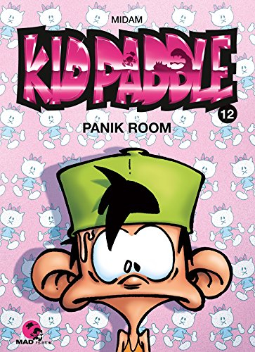 Kid Paddle. Vol. 12. Panik room