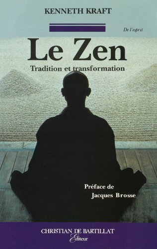 Le Zen : tradition et transformation