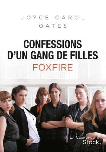 Confessions d'un gang de filles : Foxfire