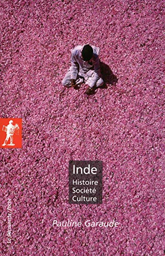 Inde : histoire, société, culture