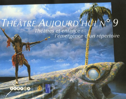théâtres et enfance : l'émergence d'un répertoire